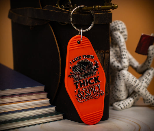 "I Like Them Thick and Spicy" Hotel Keychain - Multiple Colors