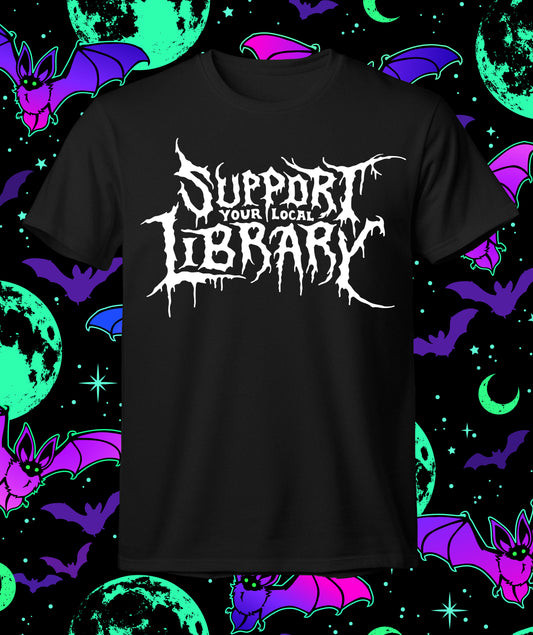 Support Your Local Library - Metal Style T-shirt