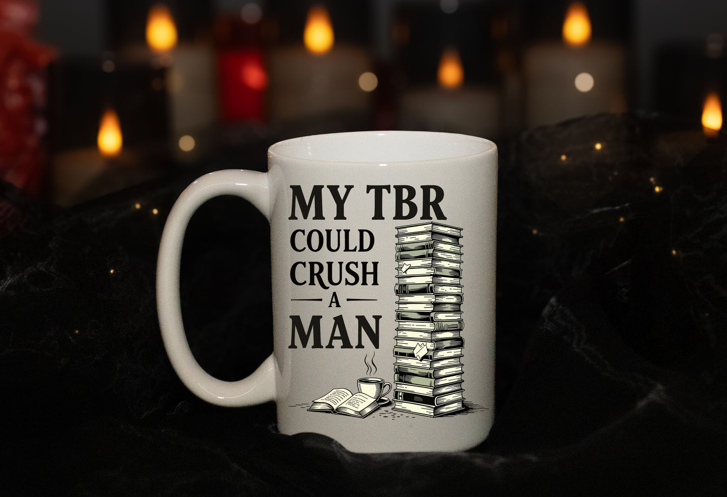 My TBR Could Crush a Man' 15oz Mug - Book Lover