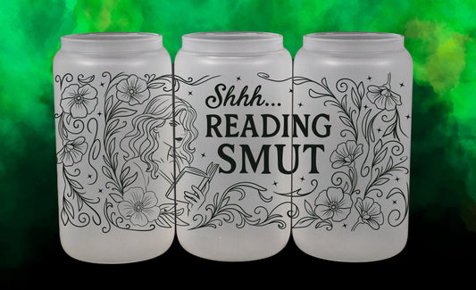 'Shhh I'm Reading Smut' - 16 oz Frosted Glass Iced Coffee Cup w/ Bamboo lid - Book Lover