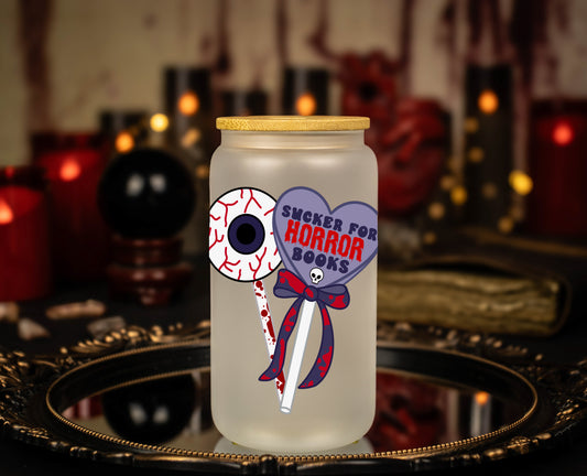 'Sucker for Horror Books' - 16 oz Frosted Glass Iced Coffee Cup w/ Bamboo lid - Book Lover