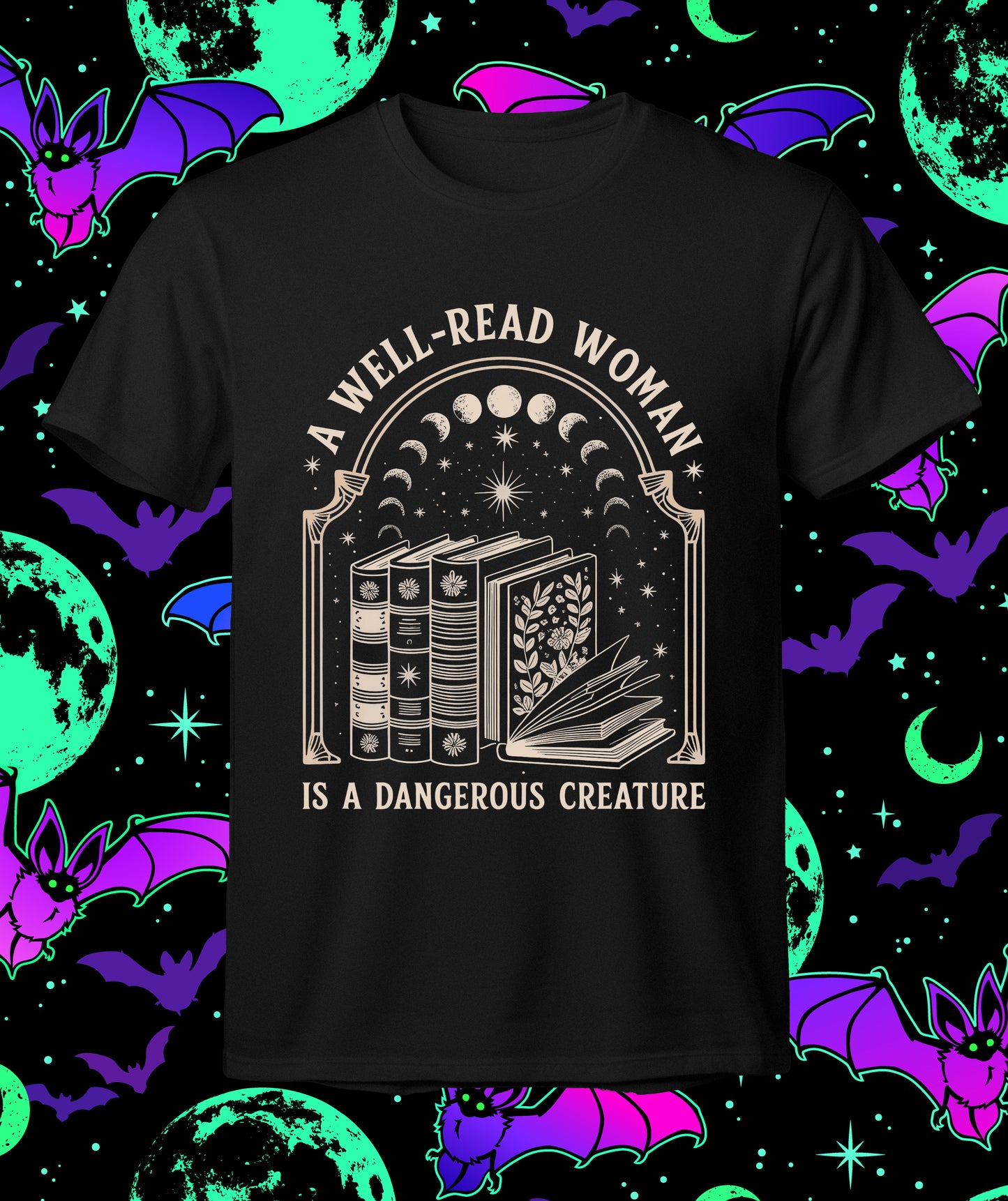 A Well Read Woman is a Dangerous Creature - T-shirt - vintage inspired design