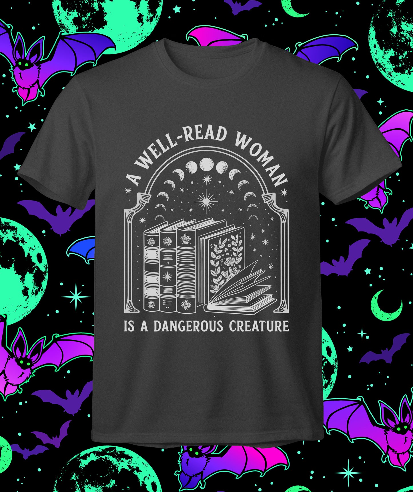 A Well Read Woman is a Dangerous Creature - T-shirt - vintage inspired design